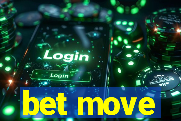bet move